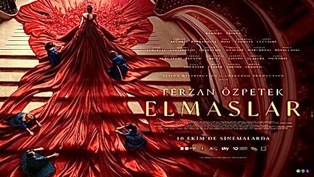 Ferzan Özpetek’ten parlayan bir film: “Elmaslar” 10 Ekim’de seyirciyle buluşuyor