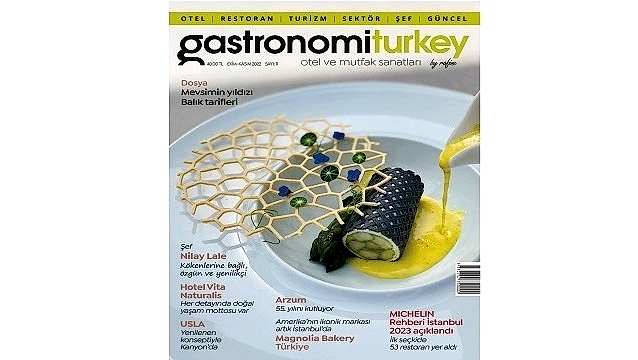  Gastronomi Turkey by Rafine Dergisi’nin yeni sayısı çıktı